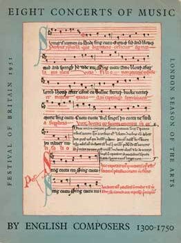 Item #73-1610 Eight Concerts of Music by English Composers 1300-1750. Arts Council of Great Britain