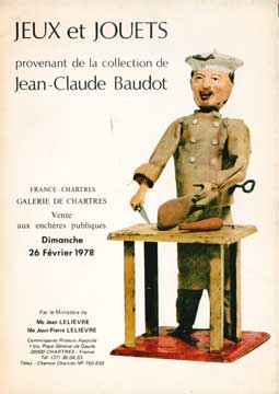 Item #73-1627 Jeux et Jouets provenant de la collection de Jean-Claude Baudot. Jean Lelievre,...