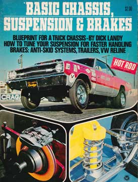 Item #73-1680 Hot Rod Magazine Technical Library: Basic Chassis, Suspension & Brakes. Hot Rod...