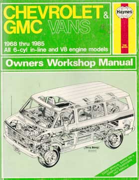 Item #73-1692 Chevrolet & GMC Vans Owners Workshop Manual. Haynes Publishing Group
