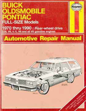 Item #73-1693 Buick, Oldsmobile, Pontiac Full-Size Models 1970 thru 1990 Automotive Repair...