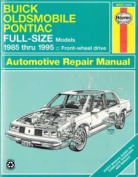 Item #73-1694 Buick, Oldsmobile, Pontiac Full-Size Models 1985 thru 1995 Automotive Repair...