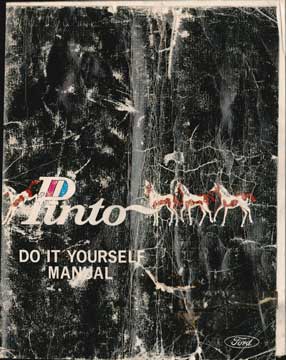 Item #73-1698 Pinto Do It Yourself Manual. Ford Motor Company