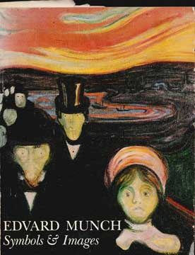 Item #73-2405 Edvard Munch: Symbols & Images. Edvard Munch, Robert Rosenblum, fwd