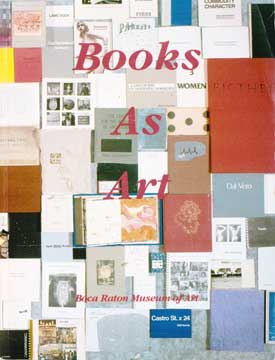 Item #73-2500 Books As Art. Boca Raton Museum of Art