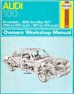 Item #73-3022 Audi 100 Owners Workshop Manual. J. H. Haynes