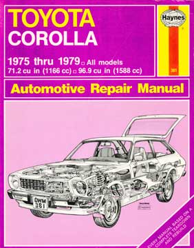 Item #73-3031 Toyota Corolla 1975 thru 1979 Automotive Repair Manual. J. H. Haynes, P. G. Strasman
