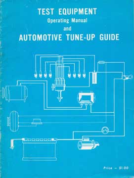 Item #73-3034 Test Equipment Operating Manual and Automotive Tune-Up Guide. 20th Century...