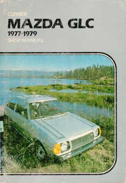 Item #73-3038 Mazda GLC 1977-1979 Shop Manual. Clymer Publications