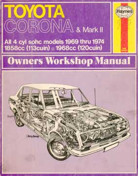 Item #73-3045 Toyota Corona 1969 thru 1974 All Models Owners Workshop Manual. J. H. Haynes, P. G....
