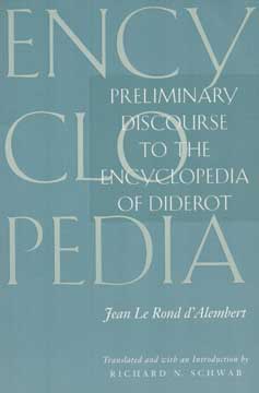 Item #73-3120 Preliminary Discourse to the Encyclopedia of Diderot. Jean Le Rond d'Alembert,...