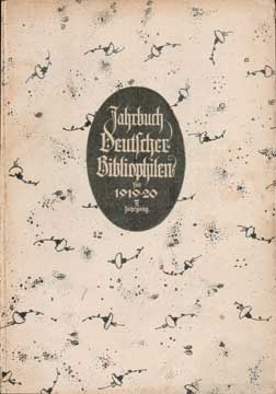 Item #73-3124 Jahrbuch Deutscher Bibliophilen für 1919-20. Hans Feigl