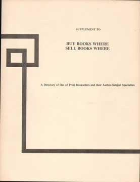 Item #73-3129 Supplement to Buy Books Where Sell Books Where. Ruth E. Robinson, Daryush Farudi