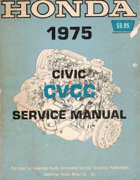 Item #73-3291 Honda 1975 Civic CVCC Service Manual. American Honda Motor Co. Inc