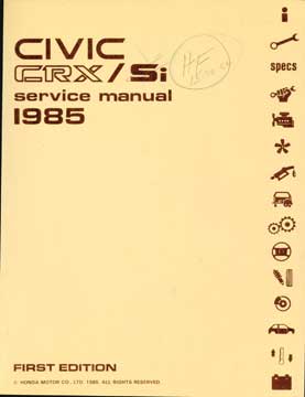 Item #73-3298 Civic CRX/Si Service Manual 1985. Honda Motor Co. Ltd