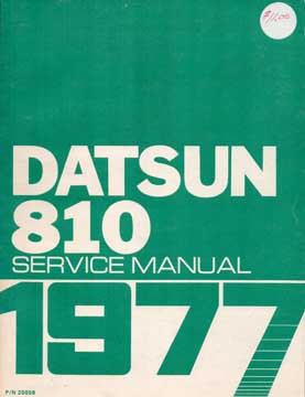 Item #73-3299 Datsun 810 Service Manual 1977. Nissan Motor Co. Ltd