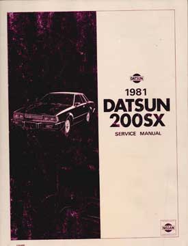 Item #73-3302 1981 Datsun 200SX Service Manual. Nissan Motor Co. Ltd