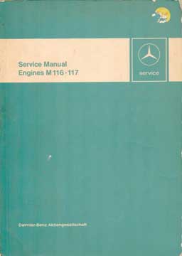 Item #73-3343 Service Manual Engines M116 - 117. Daimler-Benz Aktiengesellschaft