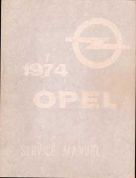 Item #73-3353 1974 Opel Service Manual. Buick Motor Division