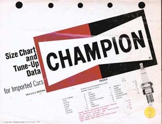 Item #73-3370 Size Chart and Tune-Up Data for Imported Cars. Champion Spark Plug Company