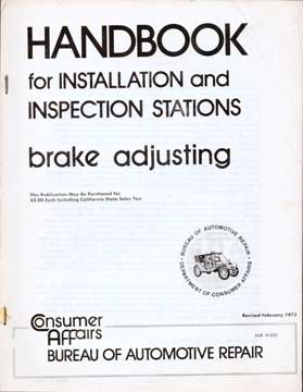 Item #73-3377 Handbook for Installation and Inspection Stations, Brake Adjusting. Bureau of...