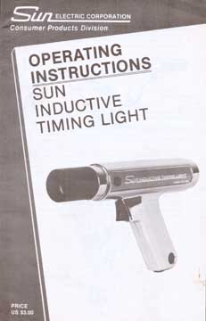 Sun Electric Corporation - Operating Instructions: Sun Inductive Timing Light