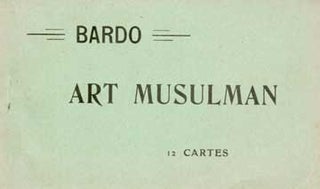 Item #73-3847 Art Musulman. Bardo