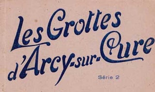 Item #73-3889 Les Grottes d'Arcy-sur-Cure. A. Joublin