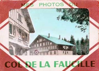 Item #73-3914 Mes Photos du Col de la Faucille. Editions E. Protet