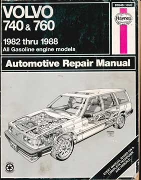 Item #73-4547 Volvo 740 & 760 1982 thru 1988. Haynes Publishing Group