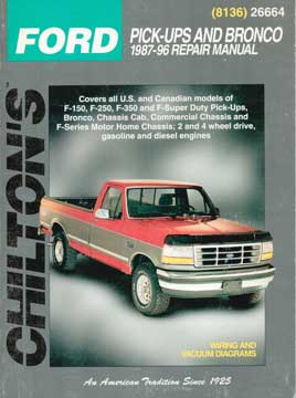 Item #73-4552 Ford Pick-Ups and Bronco 1987-96 Repair Manual. Chilton Book Company