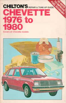Item #73-4587 Chevette 1976 to 1980. Chilton Book Company