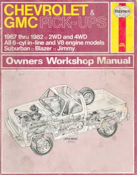 Item #73-4615 Chevrolet GMC Pick-Up 1967 thru 1982. J. H. Haynes