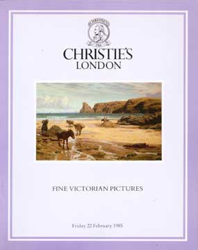 Item #73-4721 Fine Victorian Pictures. Feb 1985. Lot #s 1-160. Christie's London