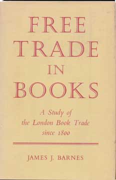 Item #73-5030 Free Trade in Books. James J. Barnes