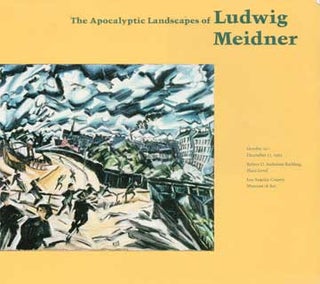 Item #73-5367 The Apocalyptic Landscapes of Ludwig Meidner. Ludwig Meidner