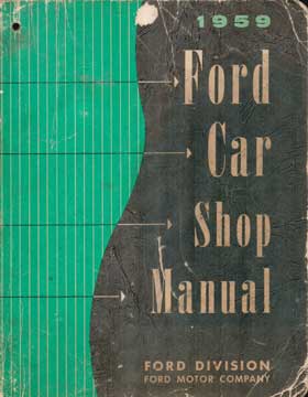 Item #73-5402 1959 Ford Car Shop Manual. Ford