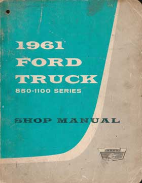 Item #73-5407 1961 Ford Truck 850-1100 Series. Ford