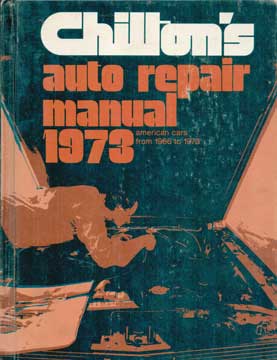 Item #73-5427 Auto Repair Manual 1973. Chilton's