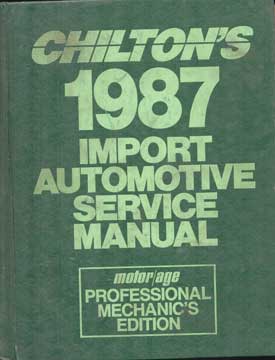 Item #73-6222 1987 Import Automotive Service Manual. Chilton Book Company