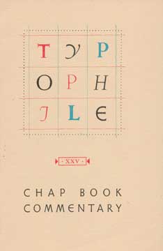 Item #73-6281 Typophile Chap Book Commentary XXV. Paul A. Bennett