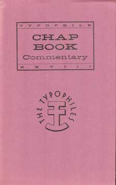 Item #73-6291 The Typophiles Chap Book Commentary 28. Paul Bennett