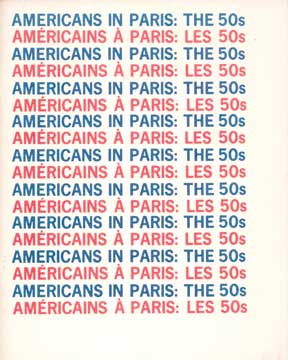 Item #73-6363 Americans in Paris: The 50s. CSU Northridge