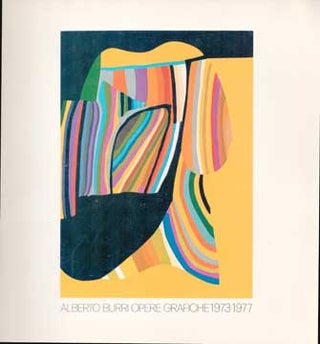 Item #73-6389 Opere grafiche 1973-1977. Alberto Burri