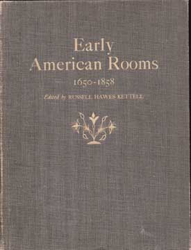 Kettell, Russell Hawes (ed.) - Early American Rooms