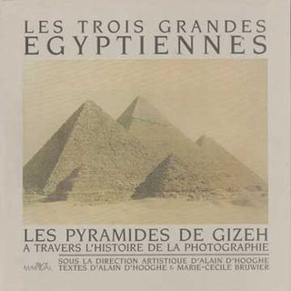 Item #73-6692 Les Trois Grandes Egyptiennes. Alain D'Hooghe, Marie-Cecile Bruwier