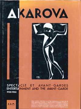 Item #73-6697 Spectacle et Avant-Gardes. Akarova