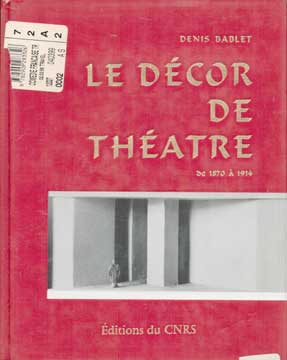 Item #73-6712 Le Décor de Théatre. Denis Dablet