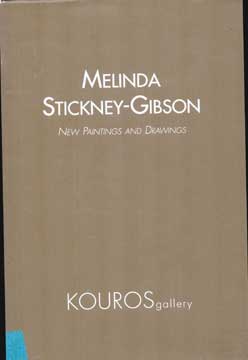 Stickney-Gibson, Melinda - New Paintings and Drawings
