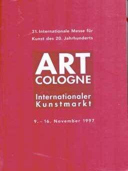 Item #73-6958 Art Cologne Internationaler Kunstmarkt. Art Cologne